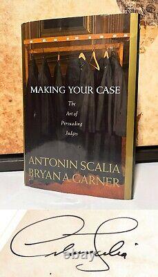 Making Your Case HAND SIGNED by Supreme Court Justice Antonin Scalia! Autograph