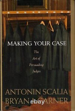 Making Your Case HAND SIGNED by Supreme Court Justice Antonin Scalia! Autograph