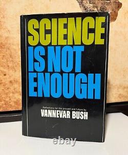 Science is Not Enough HAND SIGNED by Vannevar Bush! Manhattan Project! Autograph